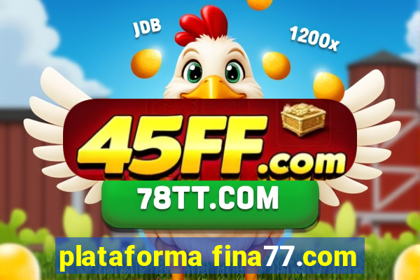plataforma fina77.com